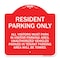 Signmission Parking Sign Resident Parking Only, Red & White Aluminum Sign, 18" x 18", RW-1818-23358 A-DES-RW-1818-23358 - alternate 1